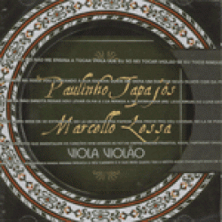 CD Paulinho Tapajós e Marcello Lessa - Viola Violão
