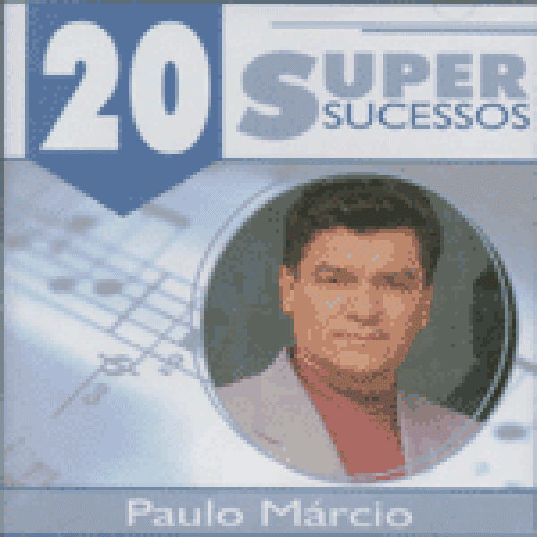 CD Paulo Márcio - 20 Super Sucessos