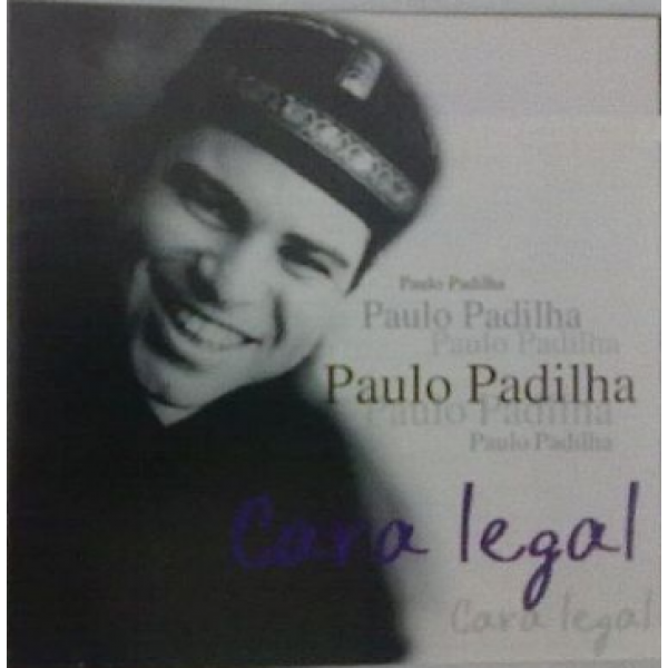 CD Paulo Padilha - Cara Legal