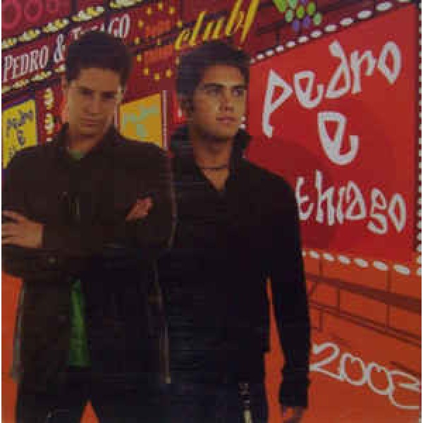 CD Pedro & Thiago - Pedro & Thiago: 24 Horas No Ar (2003)