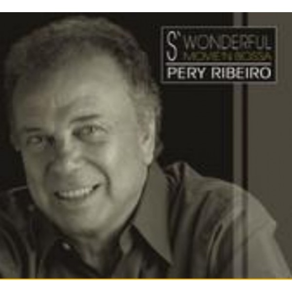 CD Pery Ribeiro - S' Wonderful Movie In Bossa (Digipack)