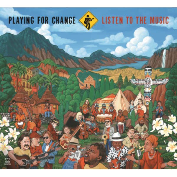 CD Playing For Change - Listen To The Music (Digipack)