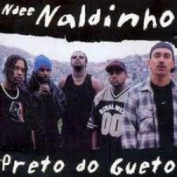 CD Ndee Naldinho - Preto Do Gueto