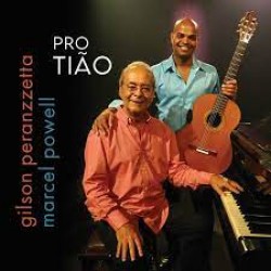 CD Gilson Peranzzetta E Marcel Powell - Pro Tião (Digipack)