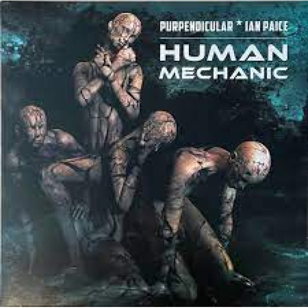 CD Purpendicular + Ian Paice - Human Mechanic