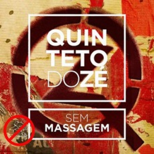 CD Quinteto Do Zé - Sem Massagem (Digipack)