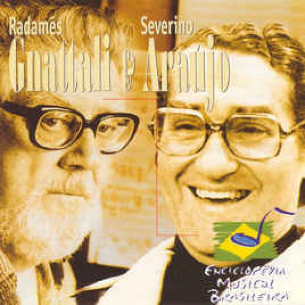 CD Radamés Gnattali & Severino Araújo - Enciclopédia Musical Brasileira
