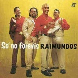 CD Raimundos - Só No Forevis