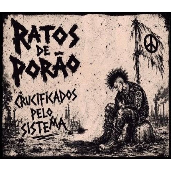 CD Ratos De Porão - Crucificados Pelo Sistema (Slipcase - BONUS TRACKS) CD Ratos De Porão - Crucificados Pelo Sistema (Slipcase - BONUS TRACKS)