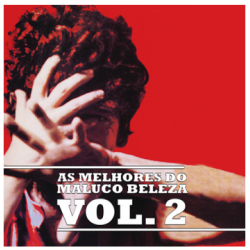 CD Raul Seixas - As Melhores Do Maluco Beleza Vol. 2
