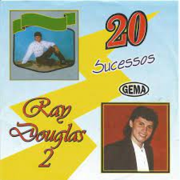 CD Ray Douglas - 20 Sucessos - Volume 2