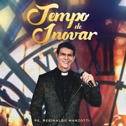 CD Padre Reginaldo Manzotti - Tempo De Inovar