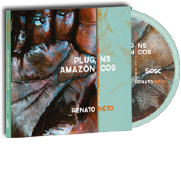 CD Renato Neto - Plugins Amazônicos (Digipack)
