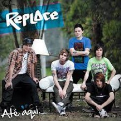 CD Replace - Até Aqui.