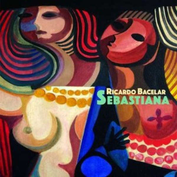 CD Ricardo Bacelar - Sebastiana (Digipack)