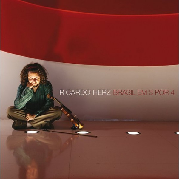CD Ricardo Herz - Brasil Em 3 Por 4 (Digipack)