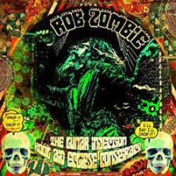 CD Rob Zombie - The Lunar Injection Kool Aid Eclipse Conspiracy