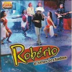 CD Robério E Seus Teclados - Ao Vivo Em Itabuna