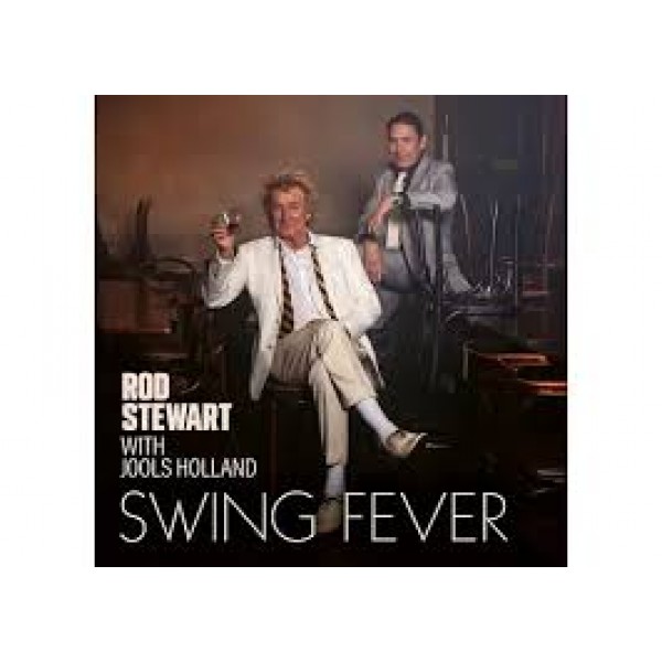CD Rod Stewart With Jools Holland - Swing Fever (Digipack)