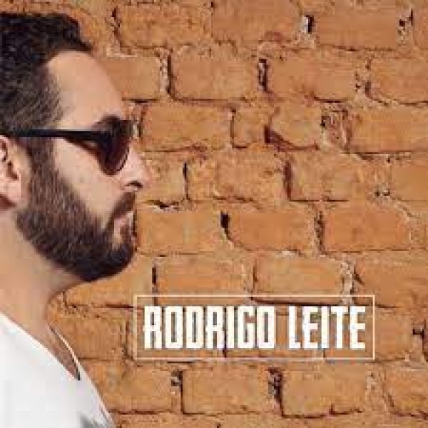 CD Rodrigo Leite - Rodrigo Leite