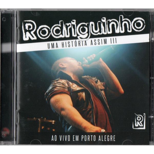 CD Rodriguinho - Uma História Assim III: Ao Vivo Em Porto Alegre