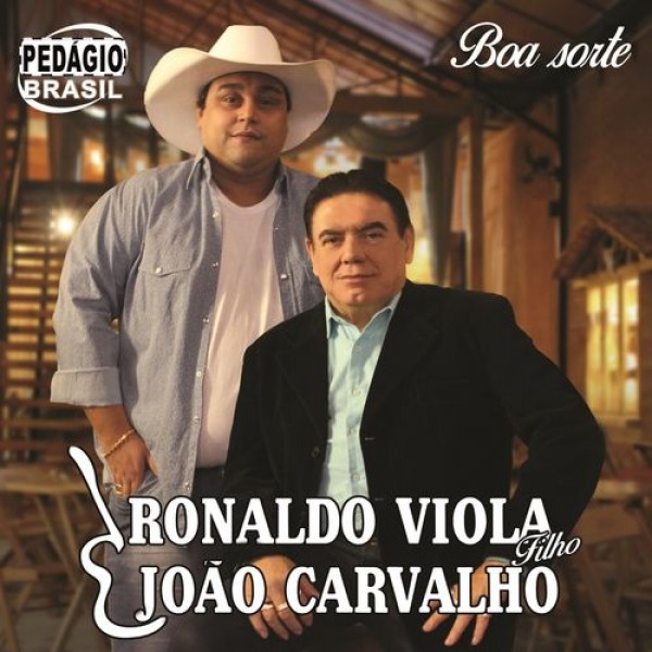 CD Ronaldo Viola & João Carvalho - Boa Sorte