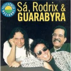 CD Sá, Rodrix E Guarabyra - Preferência Nacional