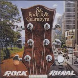 CD Sá, Rodrix E Guarabyra - Rock Rural: Grandes Sucessos