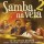 CD Samba Na Veia 2 - 18 Sucessos Ao Vivo