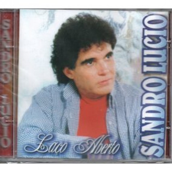 CD Sandro Lucio - Laço Aberto