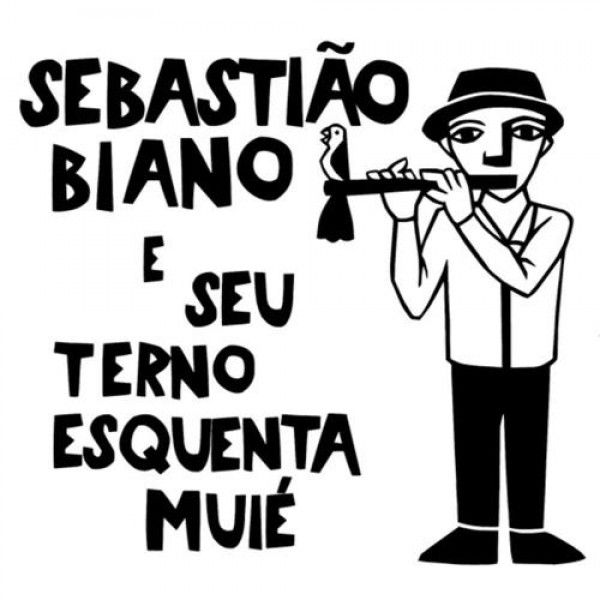 CD Sebastião Biano - E Seu Terno Esquenta Muié (Digipack)