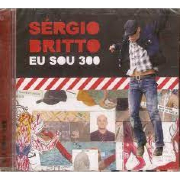 CD Sérgio Britto - Eu Sou 300