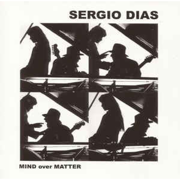 CD Sérgio Dias - Mind Over Matter