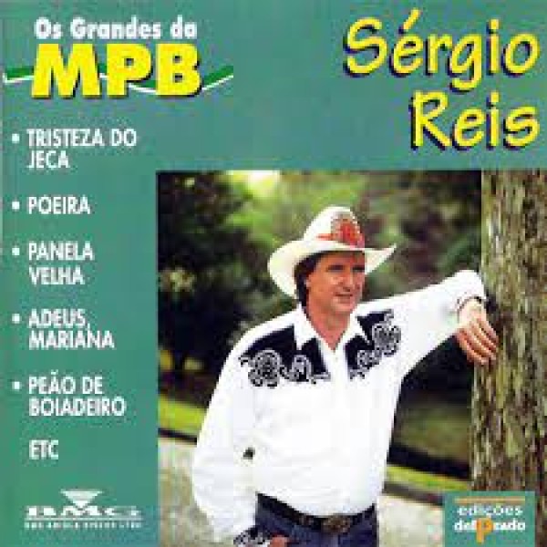 CD Sergio Reis - Os Grandes Da MPB