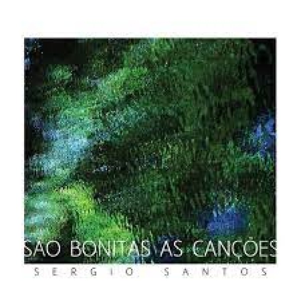 CD Sergio Santos - São Bonitas As Canções (Digipack)