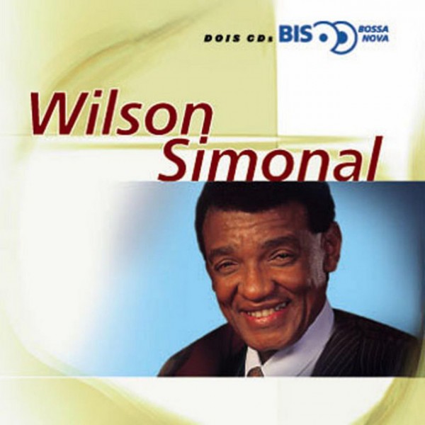 CD Wilson Simonal - Série Bis: Bossa Nova (DUPLO)