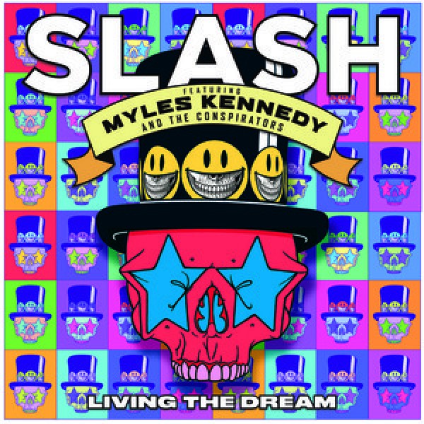 CD Slash Featuring Myles Kennedy And The Conspirators - Living The Dream