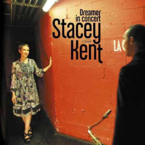CD Stacey Kent - Dreamer In Concert