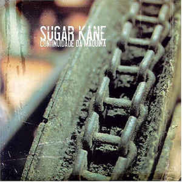 CD Sugar Kane - Continuidade Da Máquina