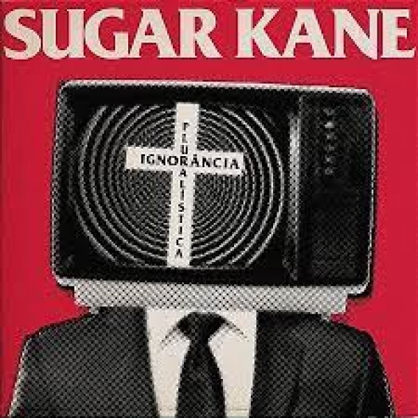 CD Sugar Kane - Ignorância Pluralística (Digipack)
