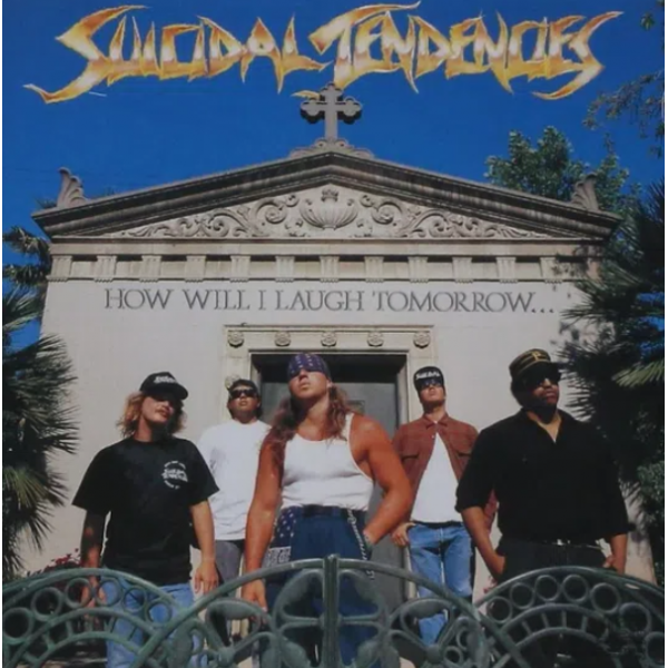 CD Suicidal Tendencies - How Will I Laugh Tomorrow...