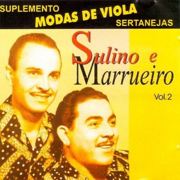 CD Sulino E Marrueiro - Suplemento Modas De Viola Sertanejas Vol. 2