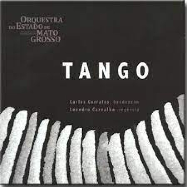 CD Orquestra Do Estado De Mato Grosso - Tango