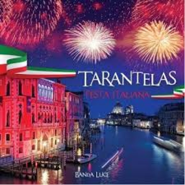 CD Banda Luce - Tarantelas: Festa Italiana