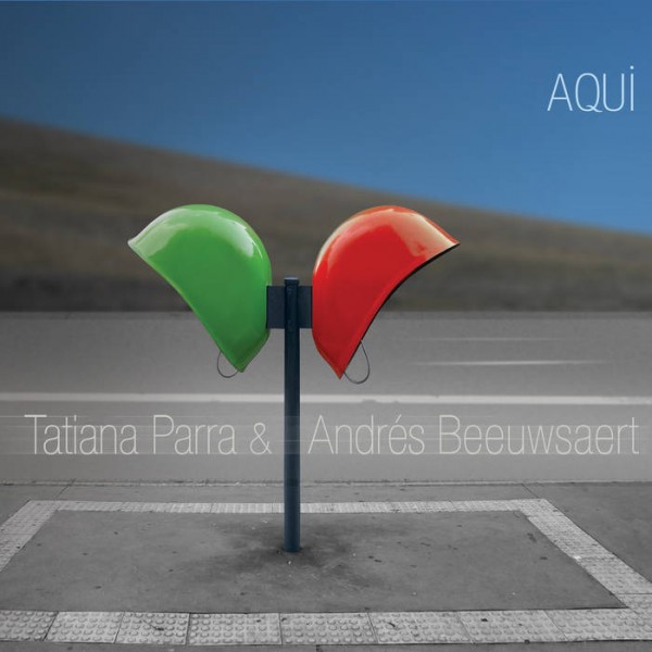 CD Tatiana Parra & Andrés Beeuwsaert - Aqui (Digipack)