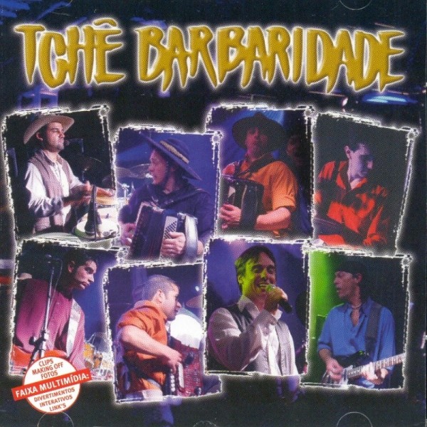 CD Tchê Barbaridade - O Tchê É 10