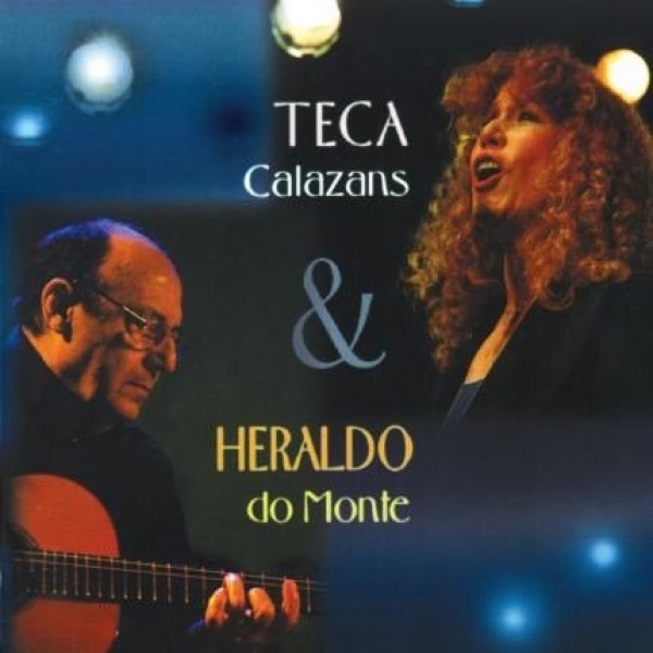 CD Teca Calazans & Heraldo Do Monte - Teca Calazans & Heraldo Do Monte
