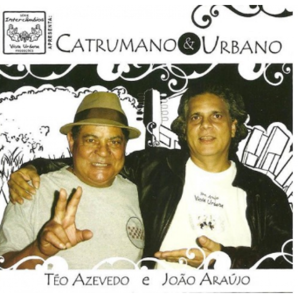 CD Téo Azevedo E João Araújo - Catrumano & Urbano