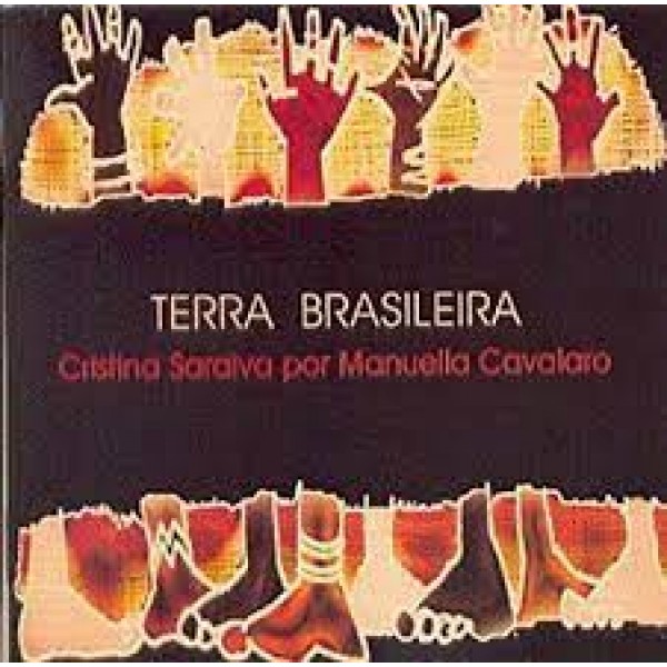 CD Manuella Cavalaro - Terra Brasileira: Cristina Saraiva por Manuella Cavalaro