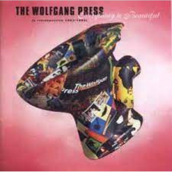 CD The Wolfgang Press - Everything Is Beautiful: A Retrospective 1983-1995